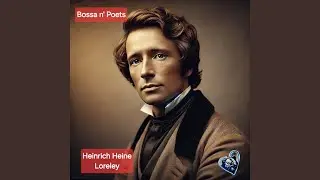 Loreley (feat. Heinrich Heine) (Bossa Nova Version)
