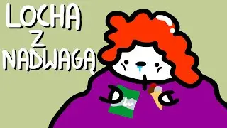 LOCHA Z NADWAGĄ