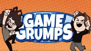 (Game Grumps) 