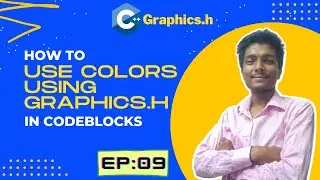 How to Use Colors Using graphics.h in CodeBlocks | EP:09