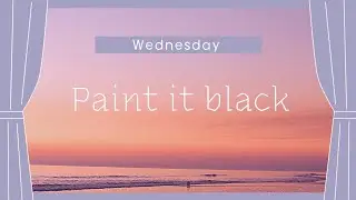 Paint it black (Wednesday) (2025)