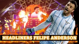 HEADLINERS FELIPE ANDERSON.EXE !!!💪🔥|| FIFA 22