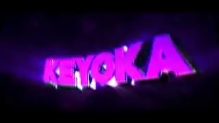 Intro | Keyoka | RevolutionDesigns