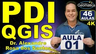 Aula 01 - Apresentação do Curso PDI-QGIS-2ªEdição.
