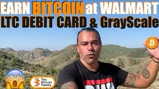 EARN BITCOIN using StormX at WALMART!!! LITECOIN debit card & GrayScale now hodl's 409,131 BTC!!
