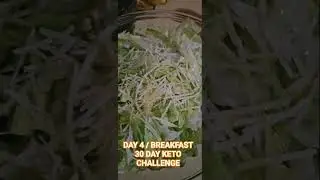 DAY 4 / BREAKFAST 30 DAY KETO CHALLENGE