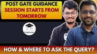 🔥Post GATE Guidance Starts from Tomorrow || PrepFusion