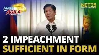2 impeachment complaint vs PBBM, pasado na sa porma