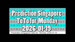 Winning Prediction Singapore Toto for  2026-01-19