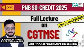 CGTMSE - Full Lecture | Important Scheme | PNB SO Credit 2025 |