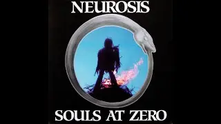 Neurosis &ndash; Souls At Zero - [Alternative Tentacles &ndash; VIRUS 109] - Album - 1992 - Hardcore, Industrial