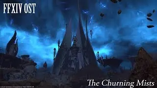 FFXIV OST Churning Mists Day Theme ( Landlords )