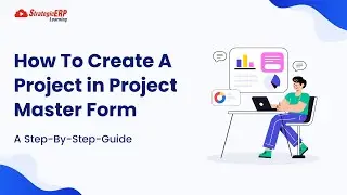 How To Create A Project In Project Master Form | Step-by-Step Guide