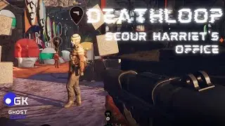 Deathloop - MISSION: SCOUR HARRIET'S OFFICE - No Commentary
