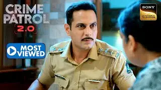 एक Construction Supervisor के Innocence को Police कैसे करेगी Prove? | Crime Patrol 2.0 | Most Viewed