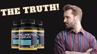 fluxactive complete review - watch before you buy 300 discount - flux active complete