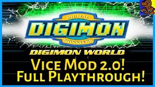 Digimon World Vice Mod 2.0! Full Playthrough!