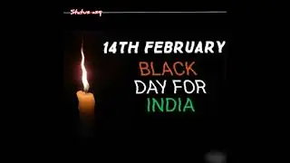 Black Day For India . . .😥 || 14 february pulwama attack status || status asq