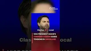 Vice President Vance's Itinerary Change Eases Tensions in Greenland #politics