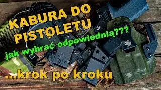 JAKĄ KABURĘ WYBRAĆ ???