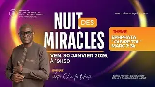NUIT DES MIRACLES || EPHPHATHA ''OUVRE TOI'' - BISHOP VICTOR CHARLES OKAFOR