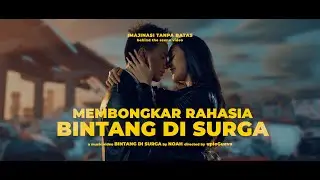 EPS 1 #imajinasiTanpaBatas || Cerita Behind the  Scene NOAH Bintang di Surga