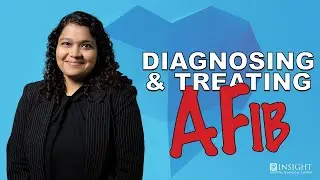 AFib Diagnosis & Treatments Demystified | AFib Awareness Month with Dr. Neha Patel | Video 2