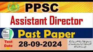 PPSC ASSISTANT DIRECTOR PAST PAPER 28-09-2024 part 1| Success spectrum job information