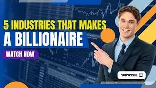 Unlocking Wealth: 5 Lucrative Sectors That Breed Billionaires