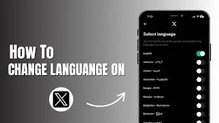 How To Change Language  On X ? [ Formally Twitter]