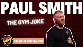 Paul Smith | The Gym Joke