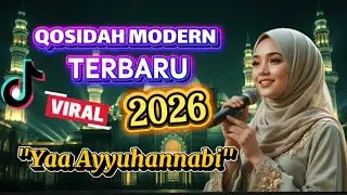 YAA AYYUHANNABI - QOSIDAH MODERN MENYENTUH HATI | Sholawat Merdu Penenang Jiwa