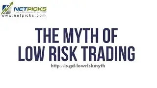 Low Risk Trading Myth