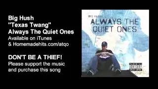 Big Hush - Texas Twang