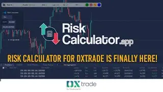 Risk Calculator for DXTrade - Easy trade management system to work out your lot size! 🚀💲
