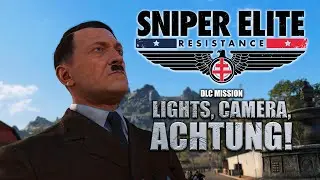 Lights, Camera, Achtung! - Sniper Elite: Resistance (DLC Campaign 1)