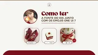 ୨୧  SAIU!! Tenha a fonte do iphone com os emojis do ios ao mesmo tempo no samsung (one ui 7)