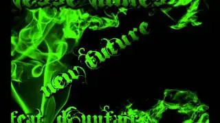 New Future, Jesse James Feat. Dj UnFair