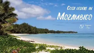 Viaggio in MOZAMBICO - Cosa vedere assolutamente, itinerario luoghi da visitare in 4K