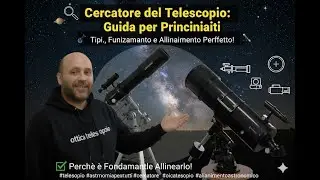 Cercatore del Telescopio: Guida per Principianti &ndash; Tipi, Funzionamento e Allineamento Perfetto! 🔭