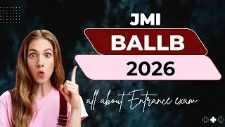 JMI BALLB ENTRANCE EXAM 2026 - SYLLABUS, CRITERIA, EXAM PATTER, SEATS, ALL ABOUT JMI IN THIS VIDEO.