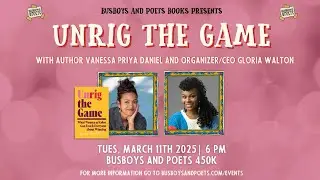 UNRIG THE GAME | A Busboys and Poets Books Presentation