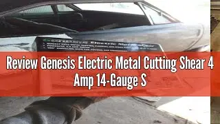 Review Genesis Electric Metal Cutting Shear 4 Amp 14-Gauge Swivel-Head Variable-Speed (GES40)