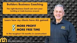 Builders Business Coach - How A Builders Business Coach Or Tradie Business Coach Gives You Growth