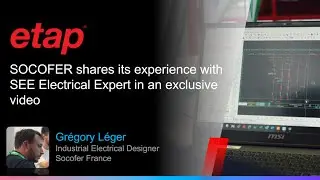 SOCOFER presents its user experience with SEE Electrical Expert in an exclusive video testimonial.