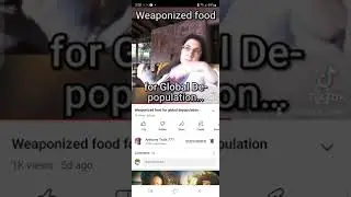 Reupload: Weaponized food for Global depopulation.