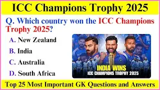 Champions Trophy 2025 | Champions Trophy 2025 Current Affairs | Sports Current Affairs 2025 | GK GS