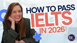 How to pass IELTS in 2026