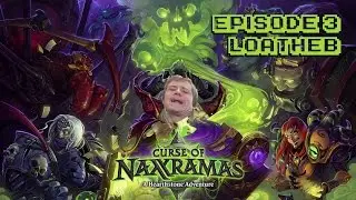 Hearthstone Curse of Naxxramas E03 