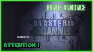 LES BLASTER JOUANNERF C'EST ICI ! ABONNE-TOI ! 😃👍 Bande annonce...